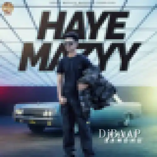 Haye Mazyy album art