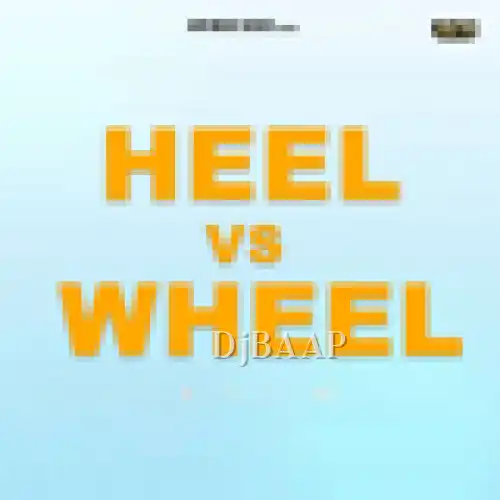 Heel Vs Wheel album art