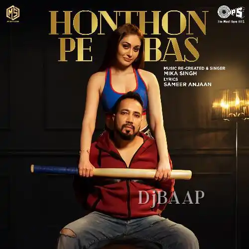 Honthon Pe Bas by Mika Singh thumbnail