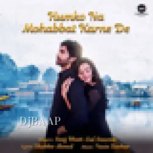 Humko Na Mohabbat Karne De thumbnail