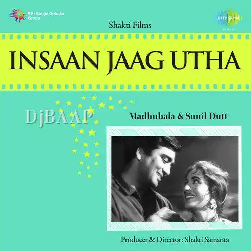 Insaan Jaag Utha