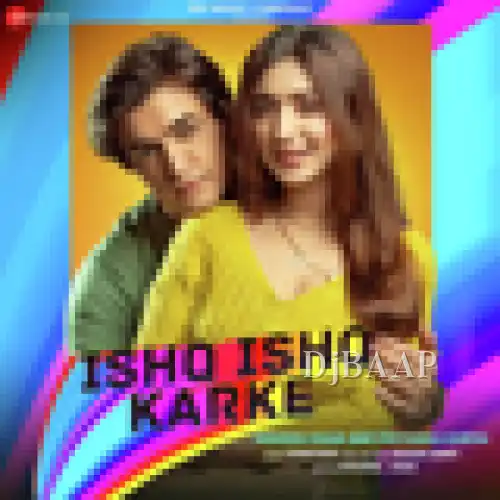 Ishq Ishq Karke thumbnail