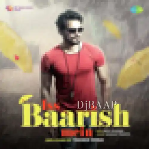 Iss Baarish Mein Unplugged By Yasser Desai thumbnail
