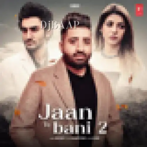 Jaan Te Bani 2 thumbnail