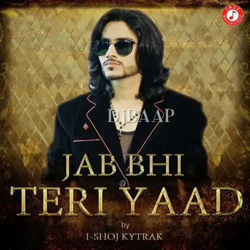 Jab Bhi Teri Yaad