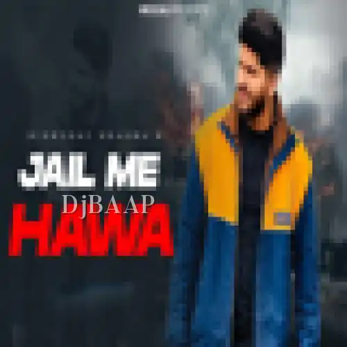 Jail Me Hawa thumbnail