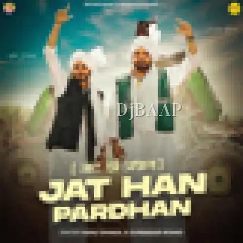 Jat Han Pardhan thumbnail