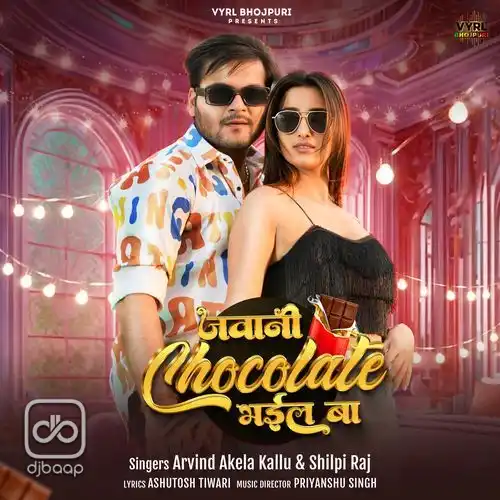 Jawani Chocolate Bhail Ba