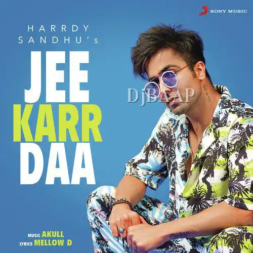 Jee Karr Daa