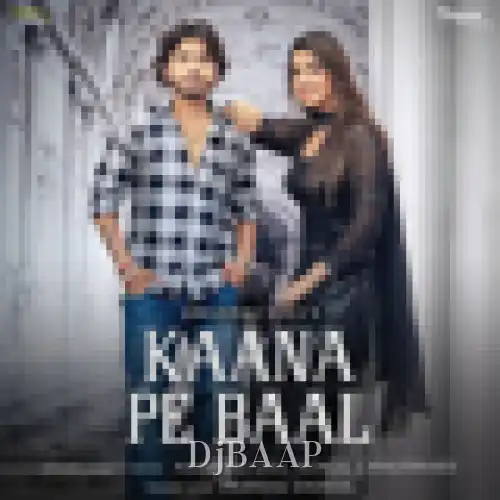 Kaana Pe Baal thumbnail