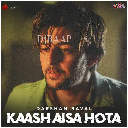 Kaash Aisa Hota - Single