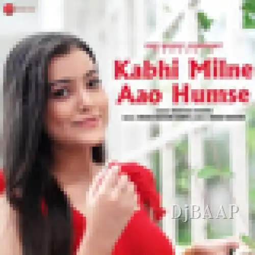 Kabhi Milne Aao Humse album art