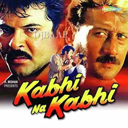 Kabhi Na Kabhi