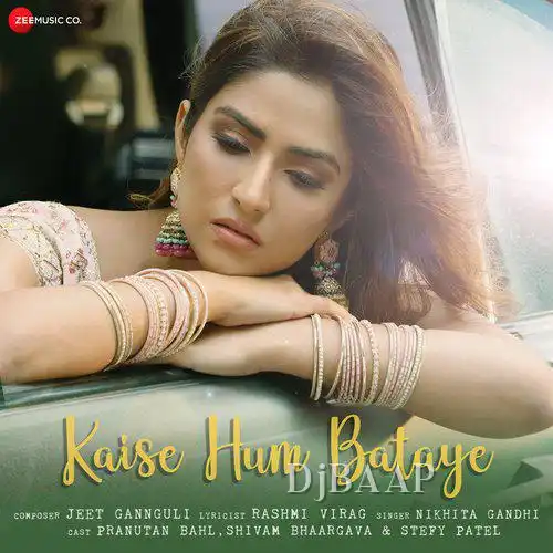 Kaise Hum Bataye thumbnail
