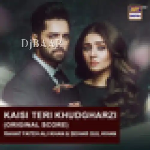 Kaisi Teri Khudgharzi thumbnail