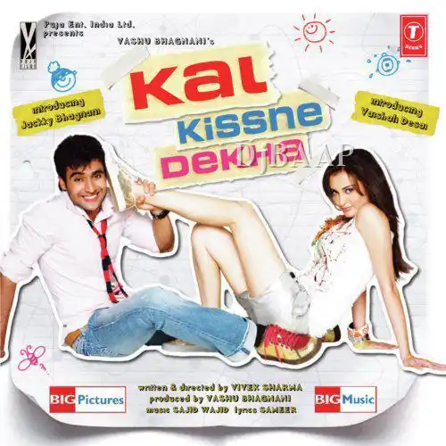 Kal Kissne Dekha