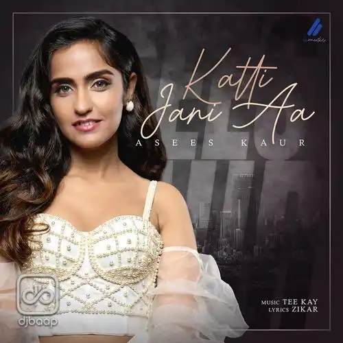 Katti Jani Aa