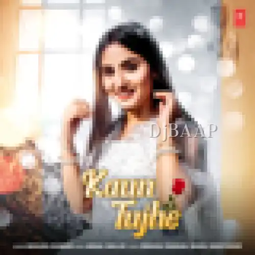 Kaun Tujhe album art