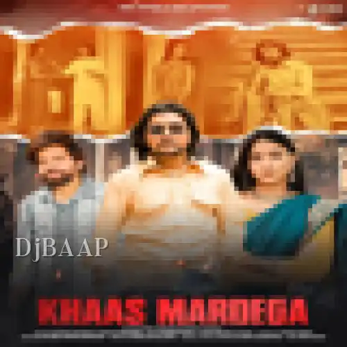 Khaas Mardega thumbnail