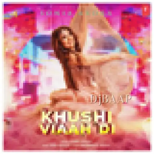 Khushi Viaah Di thumbnail