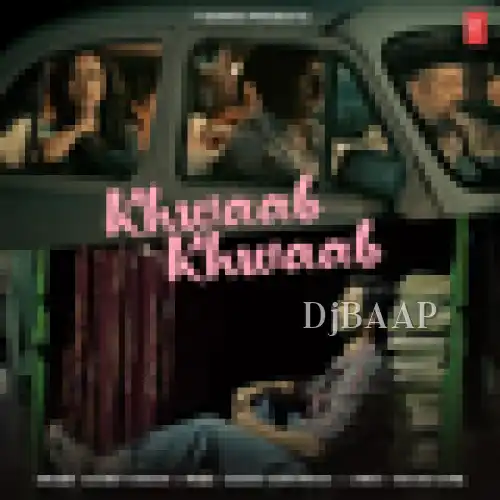 Khwaab Khwaab thumbnail