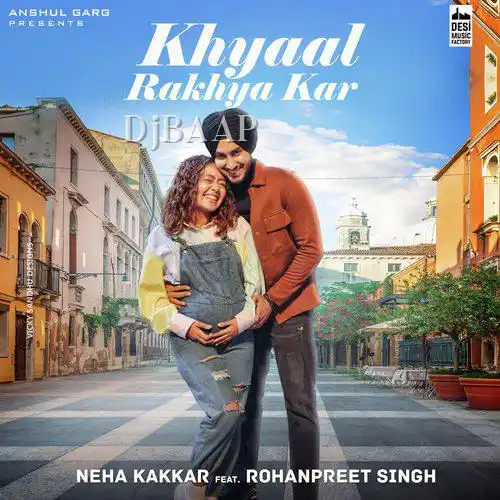 Khyaal Rakhya Kar thumbnail