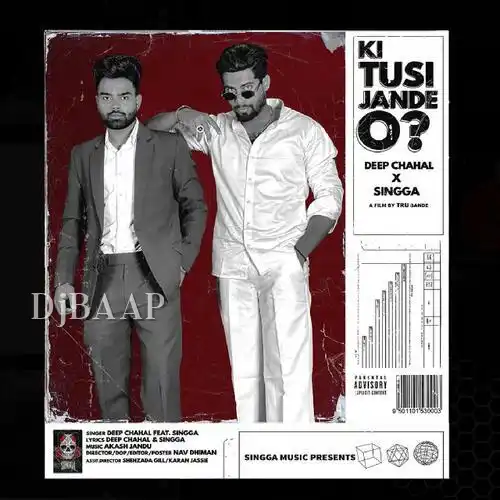 Ki Tusi Jande O feat. Singga thumbnail