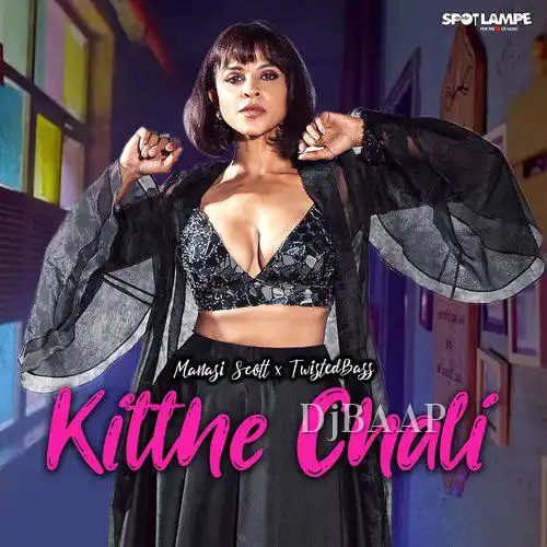 Kitthe Chali