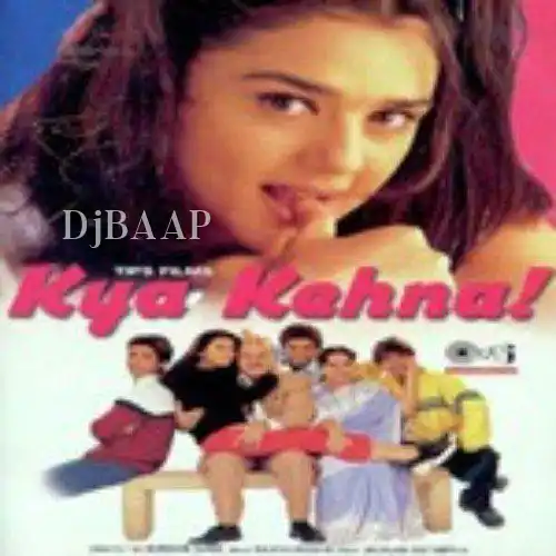 Kya Kehna