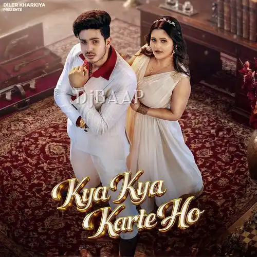 Kya kya Karte Ho album art