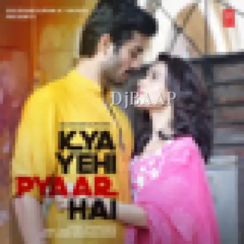 Kya Yehi Pyaar Hai thumbnail