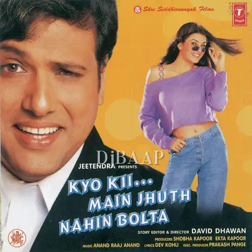 Kyo Kii Main Jhuth Nahin Bolta