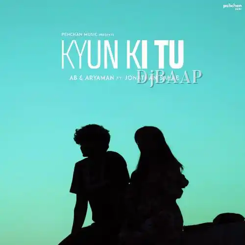 Kyun Ki Tu album art