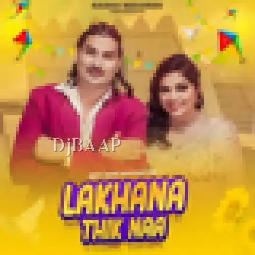 Lakhana Thik Naa album art