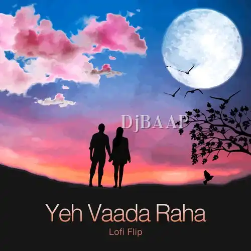Yeh Vaada Raha thumbnail