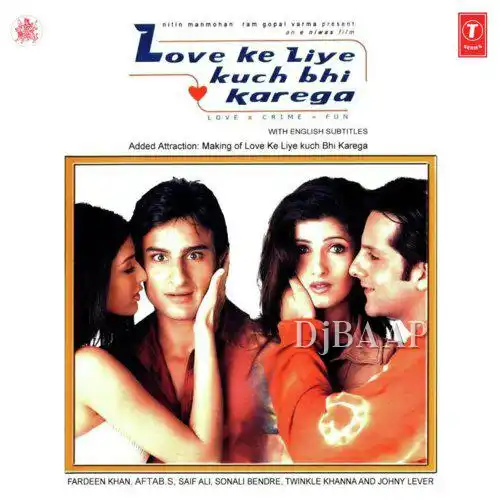 Love Ke Liye Kuchh Bhi Karega