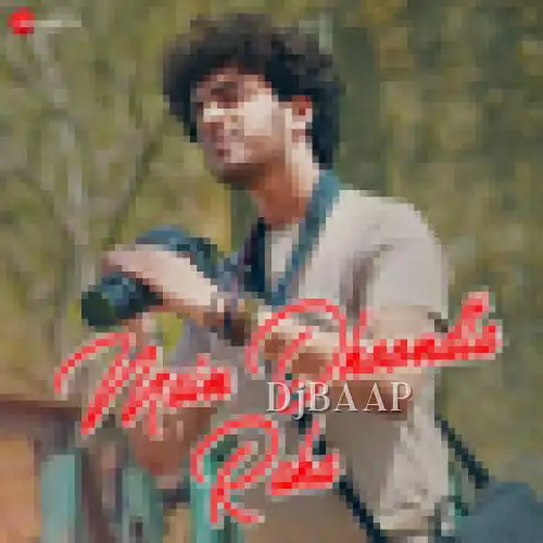 Main Dhoondta Raha album art