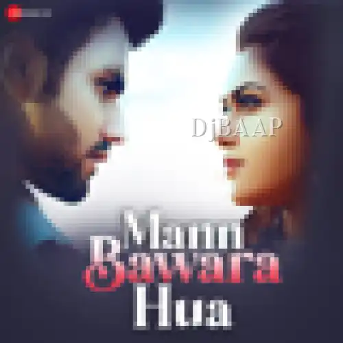 Mann Bawara Hua thumbnail