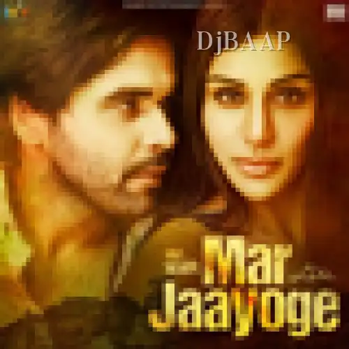 Mar Jaayoge thumbnail
