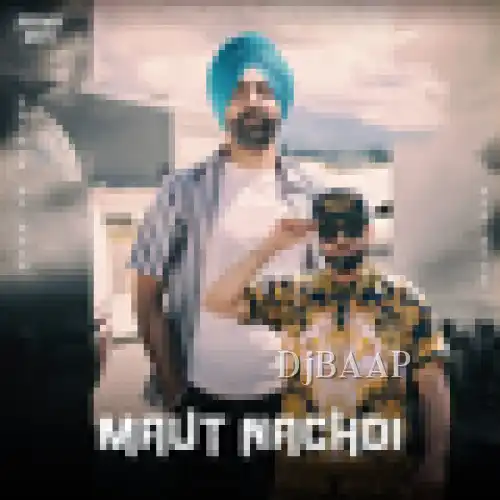 Maut Nachdi album art