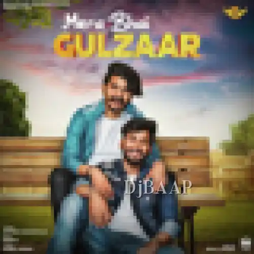 Mera Bhai Gulzaar thumbnail