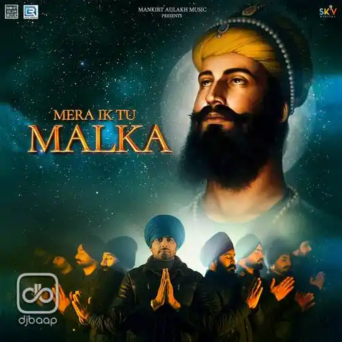 Mera Ik Tu Malka