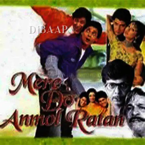 Mere Do Anmol Ratan