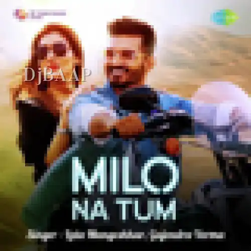 Milo Na Tum thumbnail