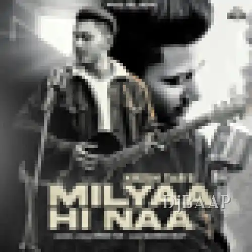 Milyaa Hi Naa album art