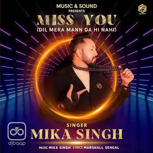Miss You Dil Meri Mann Da Hi Nahi