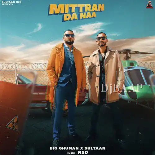 Mittran Da Naa thumbnail