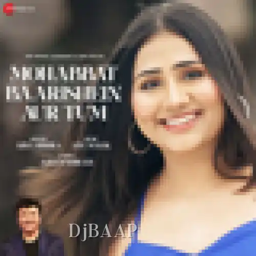 Mohabbat Baarishein Aur Tum album art