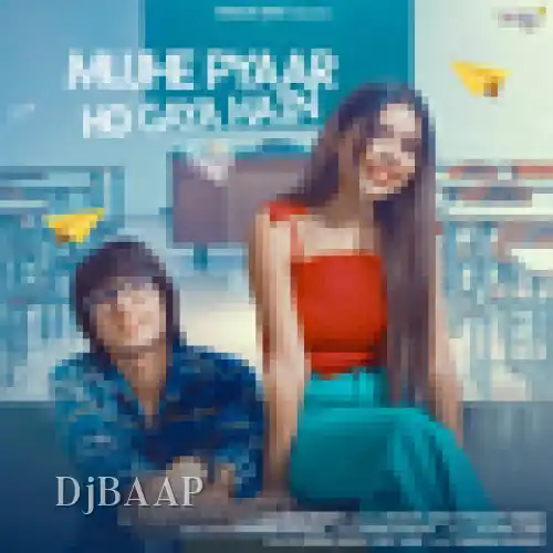 Mujhe Pyaar Ho Gaya Hain thumbnail