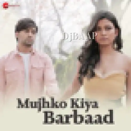 Mujhko Kiya Barbaad album art